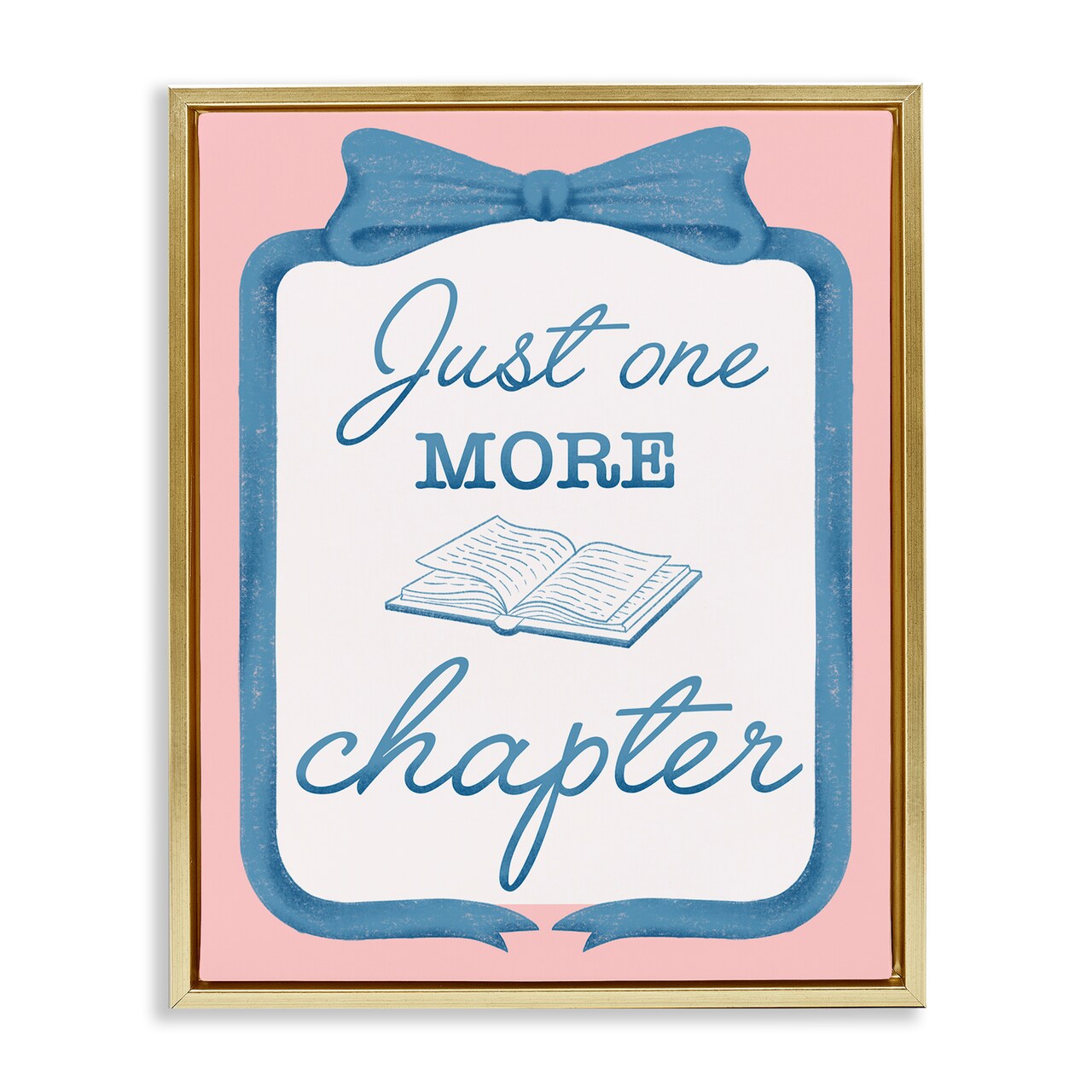 Stupell Industries Chic Just One More Chapter Floating Frame, design by Marcus Prime